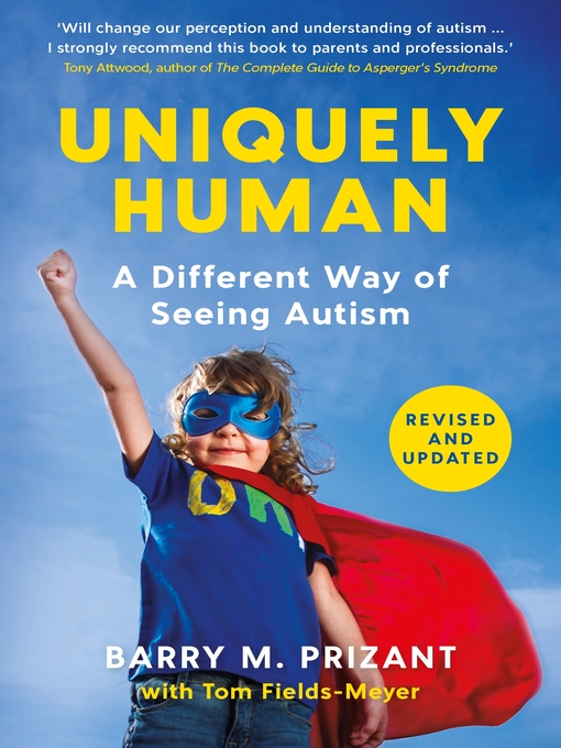 Title details for Uniquely Human by Barry M. Prizant Ph.D - Available